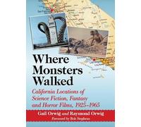 Gail Orwig Raymond Orwig Where Monsters Walked (Tascabile)