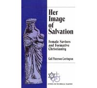 Gail P. C. Streete Her Image of Salvation (Tascabile)