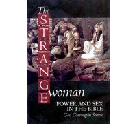 Gail P. C. Streete The Strange Woman (Tascabile)