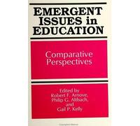 Gail P. Kelly Emergent Issues in Education (Tascabile)