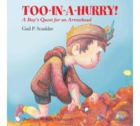 Gail P. Scudder Billy Tho Too-In-A-Hurry: A Boy's Quest for an Arro (Tascabile)