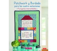 Gail Pan Laia Jordana Patchwork y bordado para las cuatro estacione (Tascabile)