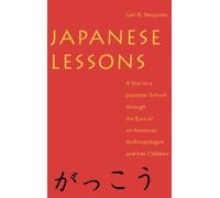 Gail R. Benjamin Japanese Lessons (Copertina rigida)