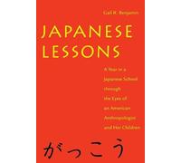 Gail R. Benjamin Japanese Lessons (Tascabile)