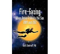 Gail R Dimitroff Fire-Gazing (Tascabile)