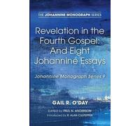 Gail R O'Day R Alan Culpepper Revelation in the Fourth Gospel (Tascabile)