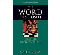 Gail R. O'Day The Word Disclosed (Tascabile)