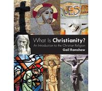 Gail Ramshaw What Is Christianity? (Tascabile)