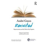 Gail S. Reed André Green Revisited (Tascabile)