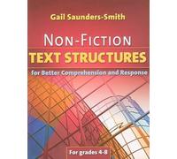 Gail Saunders-S Non-Fiction Text Structures for Better Comprehension (Tascabile)