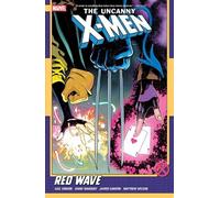 Gail Simone Uncanny X-Men by Gail Simone Vol. 1: Red Wave (Tascabile)