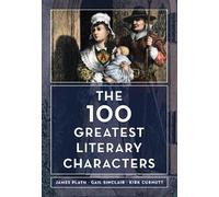 Gail Sinclair James Plath Kirk The 100 Greatest Literary Cha (Copertina rigida)