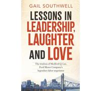 Gail Southwell Lessons in Leadership, Laughter and Love (Tascabile)