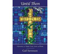 Gail Stevenson Until Then (Tascabile)
