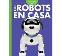 Gail Terp Curiosidad Por Los Robots En Casa (Tascabile)