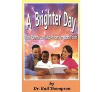 Gail Thompson A Brighter Day (Tascabile)