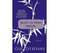 Gail Tsukiyama Night of Many Dreams (Tascabile)
