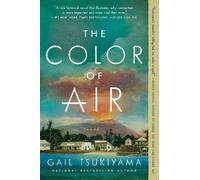 Gail Tsukiyama The Color of Air (Tascabile)