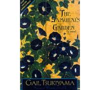 Gail Tsukiyama The Samurai's Garden (Tascabile)
