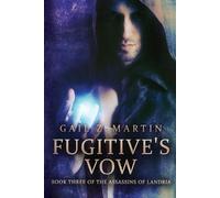 Gail Z Martin Fugitive's Vow (Tascabile)