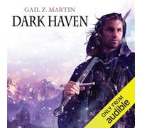 Gail Z. Martin Peter Ganim Aud Dark Haven: Chronicles of the Necroma (Audiobook)