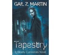 Gail Z Martin Tapestry (Tascabile)
