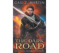 Gail Z Martin The Dark Road (Tascabile) Jonmarc Vahanian Collection