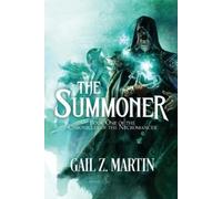 Gail Z Martin Gail Z. Martin The Summoner (Tascabile)