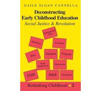 Gaile Sloan Cannella Deconstructing Early Childhood Education (Tascabile)