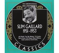 Gaillard, Slim - 1951-1953