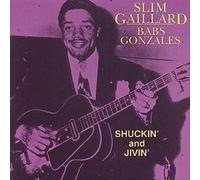 Gaillard,Slim - Shuckin' and Jivin'