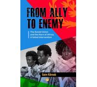 Gaim Kibreab From Ally to Enemy (Tascabile)