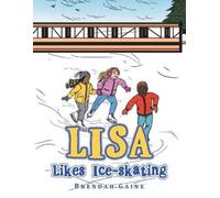 Gaine, Brendah Lisa Likes Ice-Skating Book NUOVO