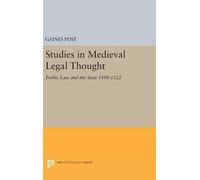 Gaines Post Studies in Medieval Legal Thought (Copertina rigida)