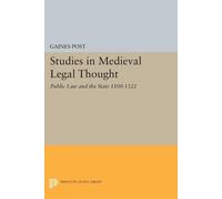 Gaines Post Studies in Medieval Legal Thought (Tascabile)