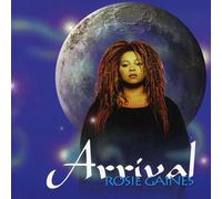 Gaines, Rosie - Arrival