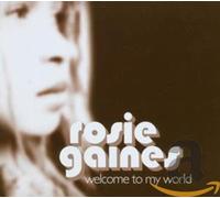 Gaines,Rosie - Welcome to My World