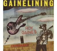 Gaines Roy - Gainelining