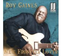 Gaines, Roy - New Frontier Lover