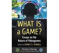 Gaines S. Hubbell What Is a Game? (Tascabile) Studies in Gaming