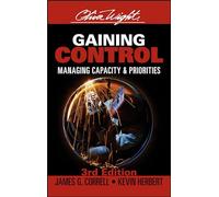 Gaining Control: Managing Capacity & Priorities
