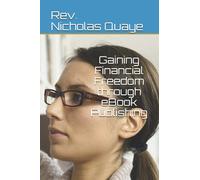 Gaining Financial Freedom through eBook Publishing