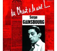 Gainsbourg,Serge - Du Chant a la une!