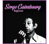 Gainsbourg, Serge - Indifferente