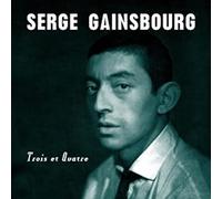 Gainsbourg, Serge - Trois Et Quatre