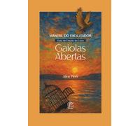 Gaiolas Abertas - Manual do Facilitador: Guia de Estudo