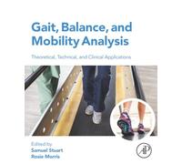 Gait, Balance, and Mobility Analysis: Theoretical, Technical and Clinical Applications