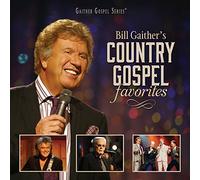 Gaither, Bill & Gloria - Bill Gaither's Country Gospel Favorites