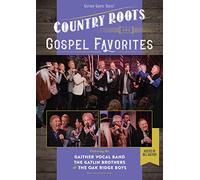 Gaither, Bill & Gloria - Country Roots & Gospel
