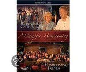 gaither & friends - Campfire Homecoming, A